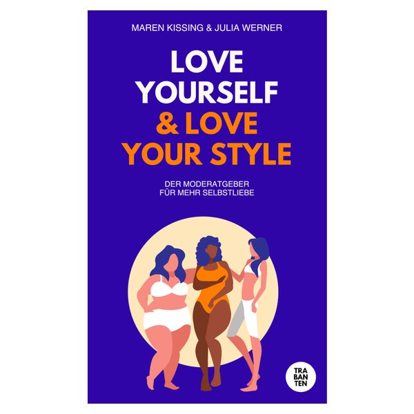 Love yourself and Love your style 1 St