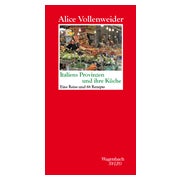 Italiens Provinzen und ihre Küche