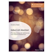 Geburt mit Abschied