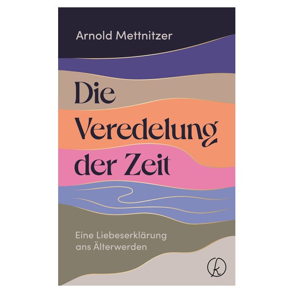 Die Veredelung der Zeit 1 St