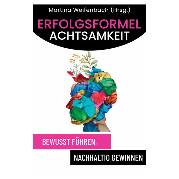Erfolgsformel Achtsamkeit 1 St